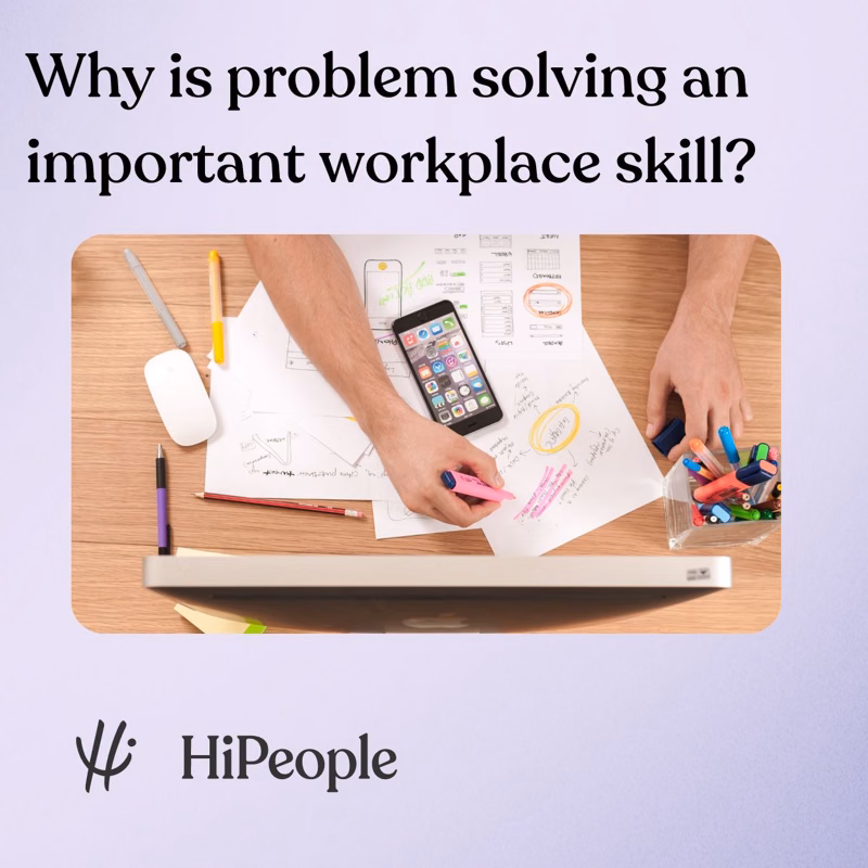 Why is problem solving an important workplace skill?