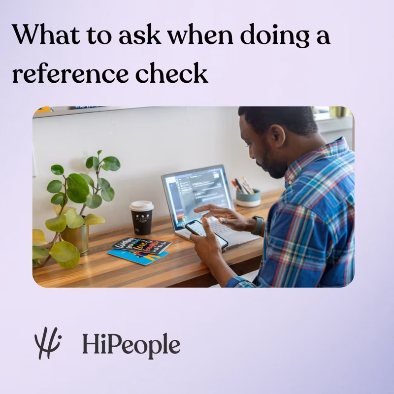 What to ask when doing a reference check