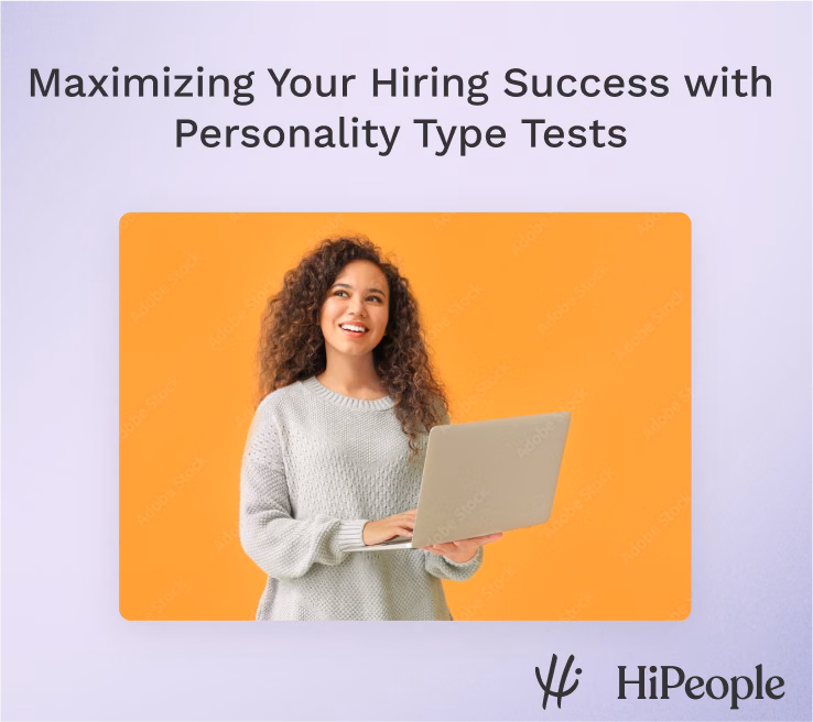 Maximizing Your Hiring Success with Personality Type Tests