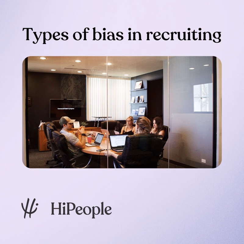 Types of bias in recruiting