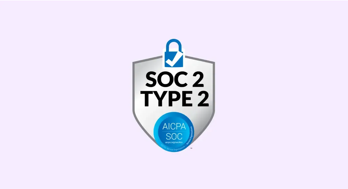 SOC 2 Type II compliance certification (AICPA & CIMA) security logo.